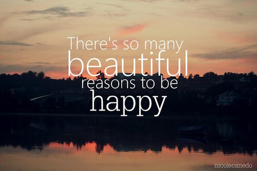 So Many Beautiful Reasons to Be Happy